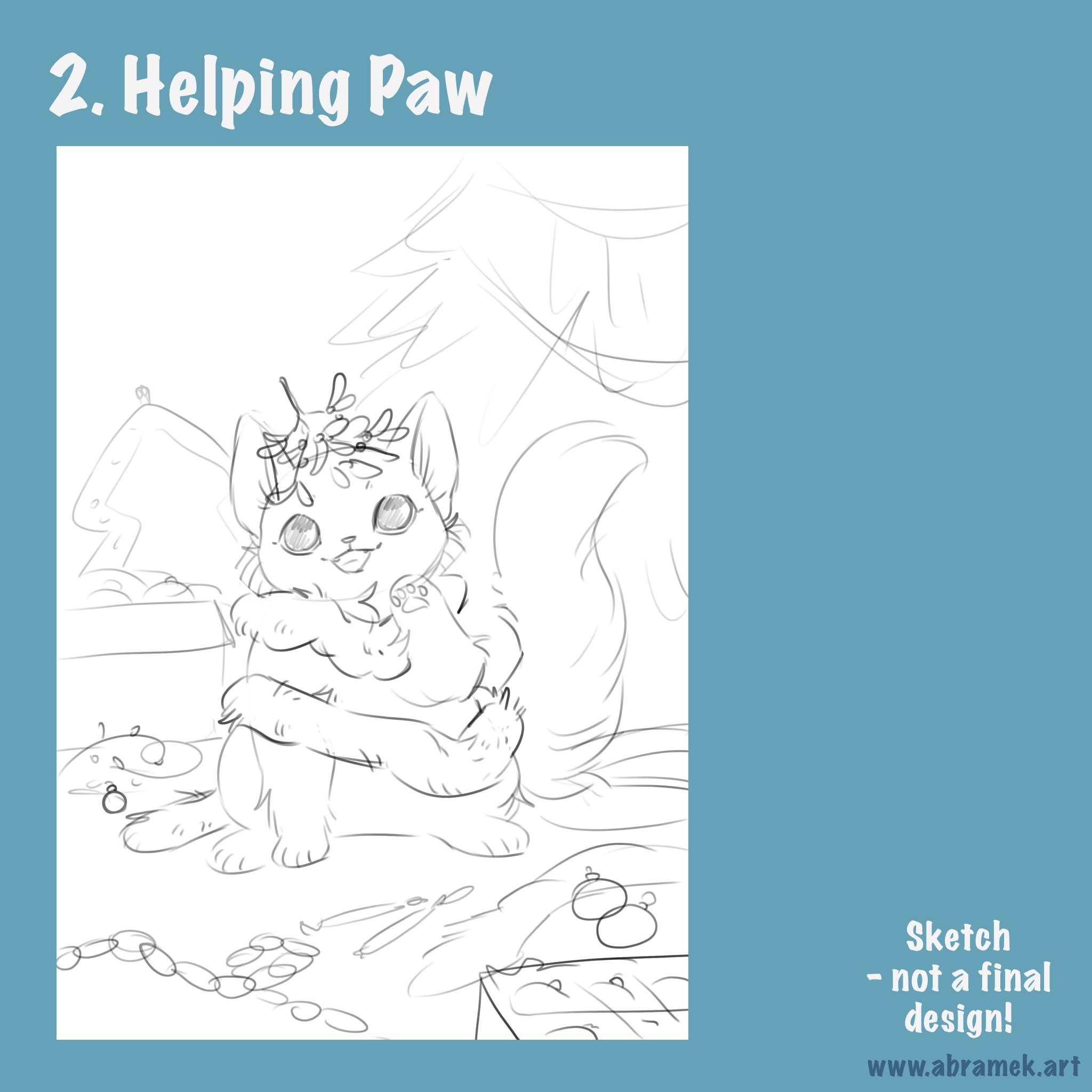 2. Helping Paw - a sketch of a cat tangled up in holiday decorations.